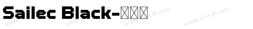 Sailec Black字体转换 Sailec Black字体转换